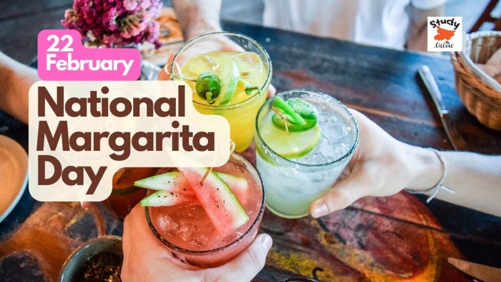 22 February 2024 ko kya hai - National Margarita Day